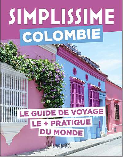 Angélica Troya y Samuel Bourille son los autores de la guia Simplissime Colombia